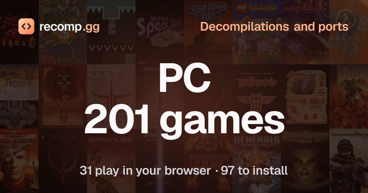 PC games: decompilations and ports · recomp.gg
