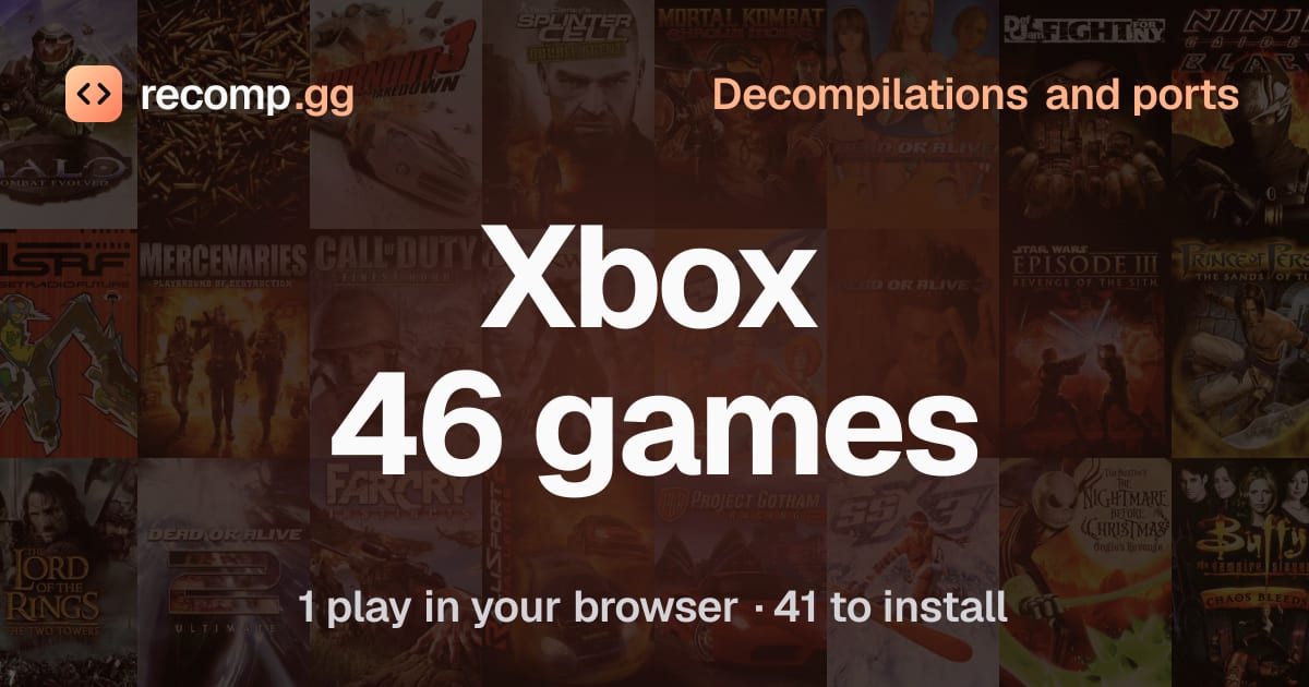 Xbox games: decompilations and ports · recomp.gg
