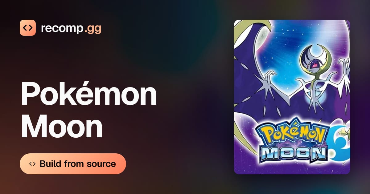 Pokémon Moon: decompilation · recomp.gg