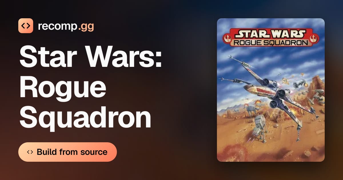 Star Wars: Rogue Squadron: recompilation, decompilation · recomp.gg