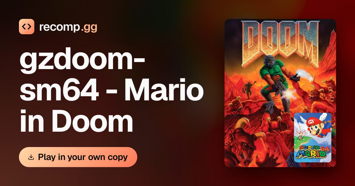 gzdoom-sm64 - Mario in Doom: Super Mario 64 in Doom · recomp.gg