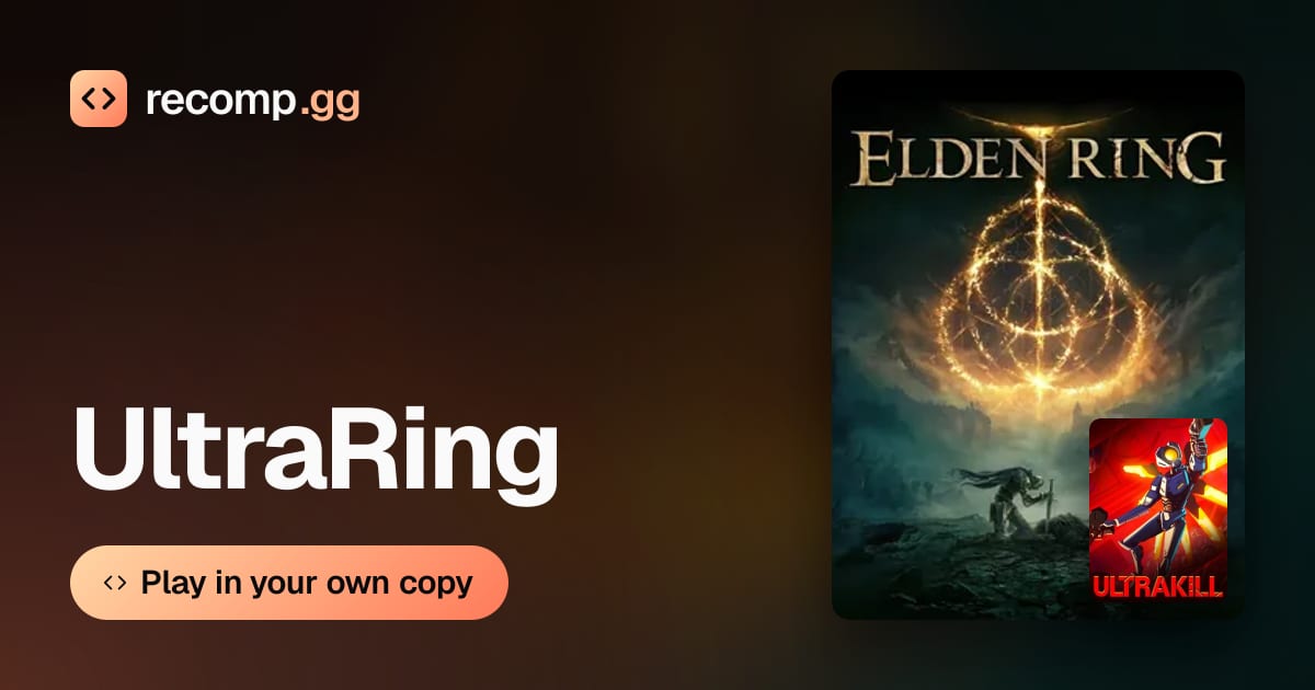 UltraRing: Ultrakill in Elden Ring · recomp.gg